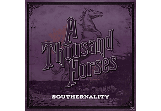 A Thousand Horses - Southernality  - (CD)