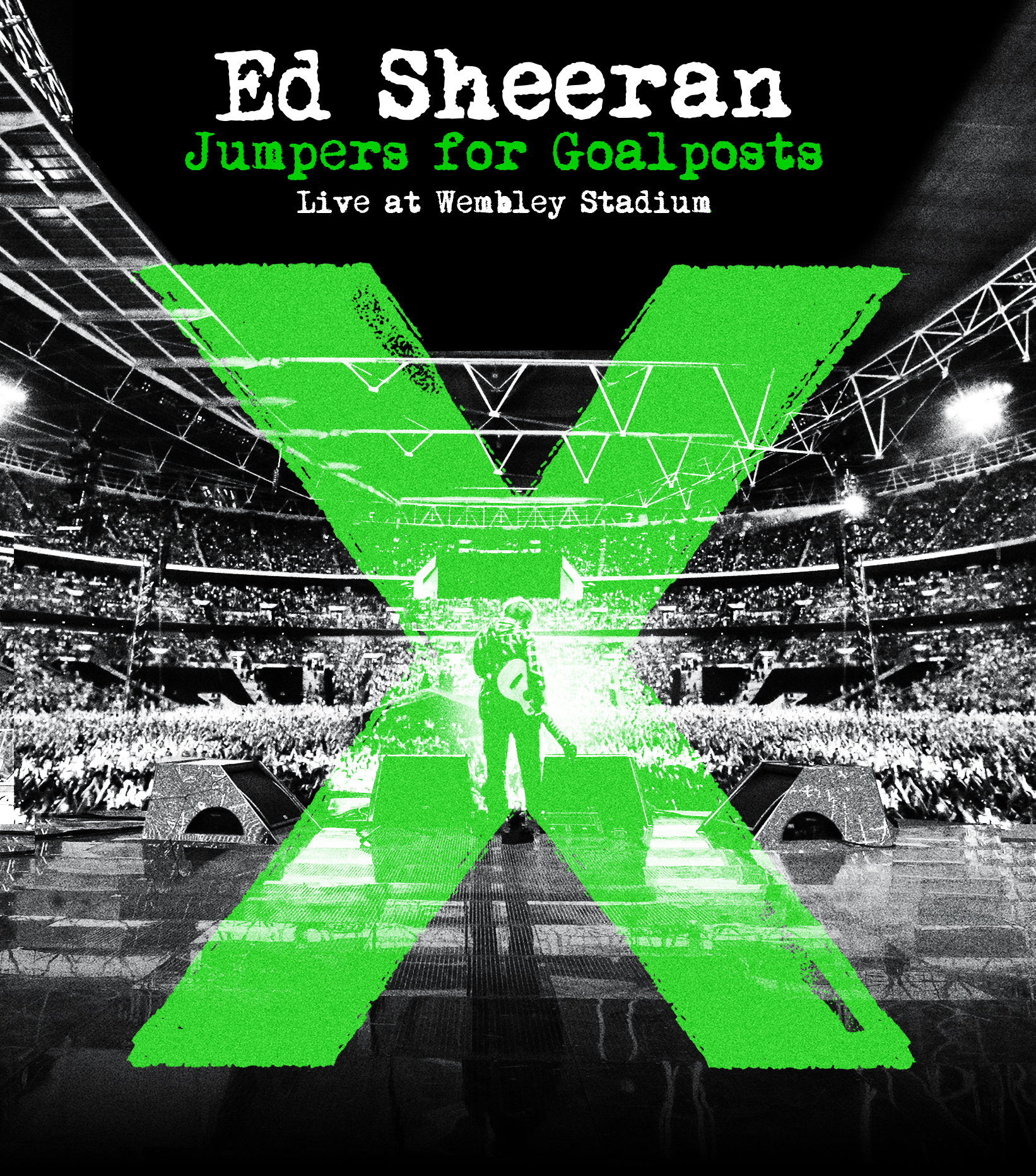 Live-Konzertbild mit Ed Sheeran vor einem X-Logo. Grüner Text sagt "Jumpers for Goalposts".