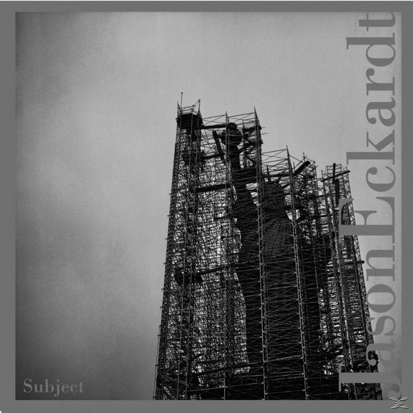 Subject - (CD) Jason Eckardt -