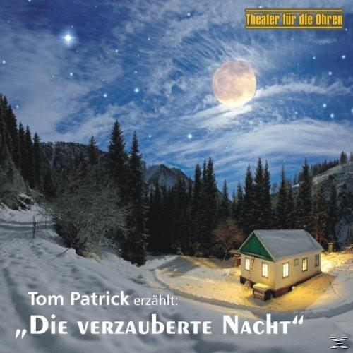Tom Patrick - Die Verzauberte Nacht  - (CD)