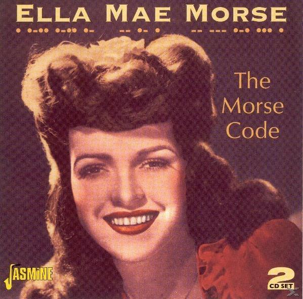 Ella Mae Morse - MORSE CODE -50TR-  - (CD)
