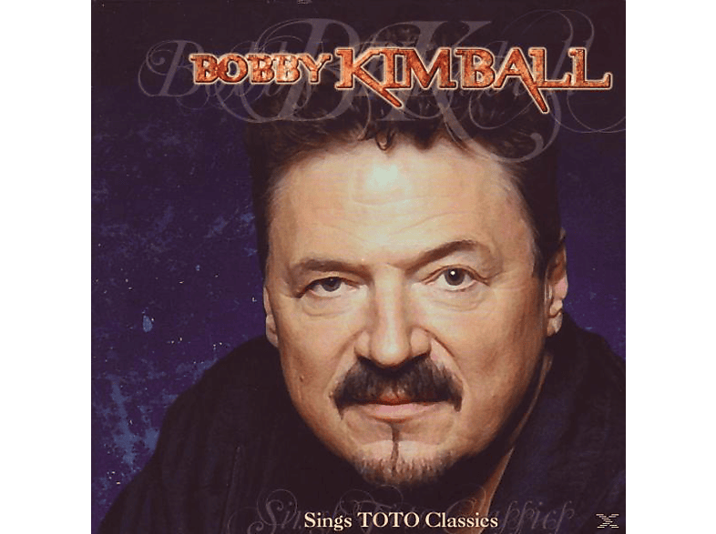 Bobby Kimball Bobby Kimball Sings Toto Classics (CD) Bobby Kimball