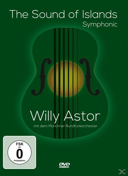 Willy Astor - The Sound (DVD) Islands-Symphonic - Of