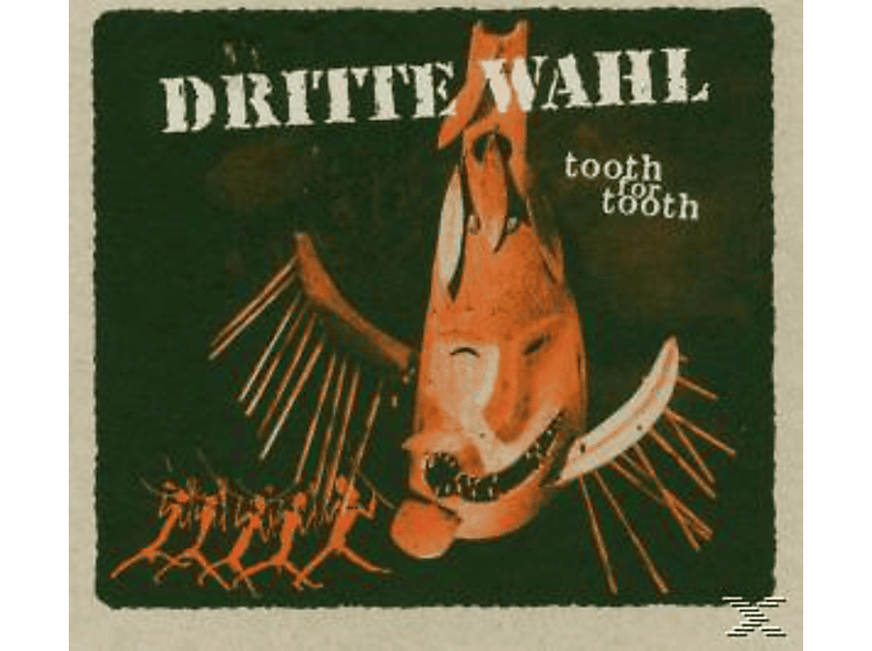 Dritte Wahl - Tooth For Tooth - (CD)