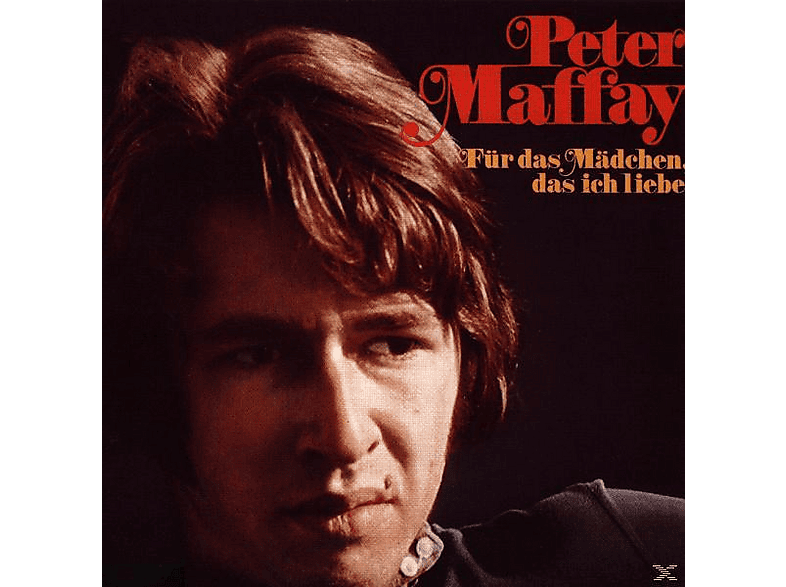 Peter Maffay Für Das Mädchen Das Ich Liebe