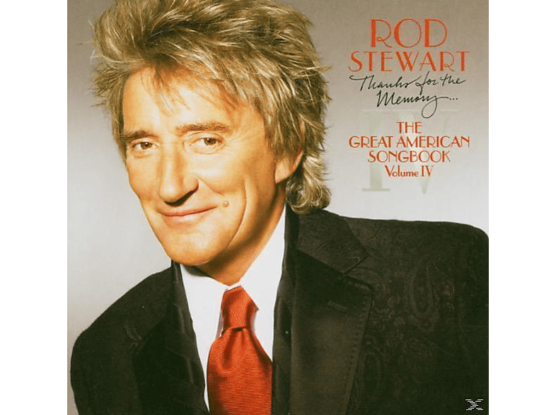 Rod Stewart THE (CD) FOR MEMORY - THE GREAT THANKS - - SONGB.4 AMERICAN