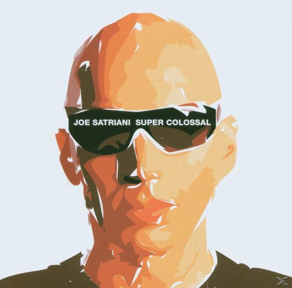 Joe Satriani - Super Colossal  - (CD)