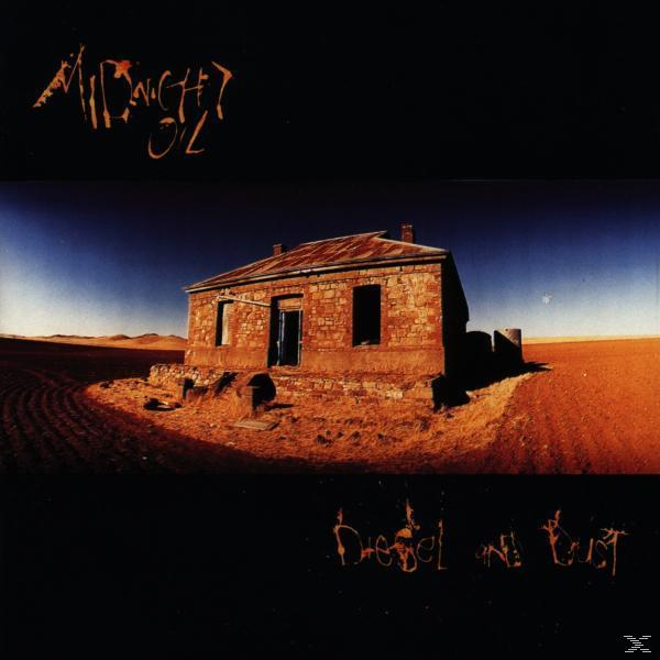 Albumcover: Ein Haus in einer Wüstenlandschaft. Der Text lautet 'Diesel and Dust' und 'Midnight Oil'.