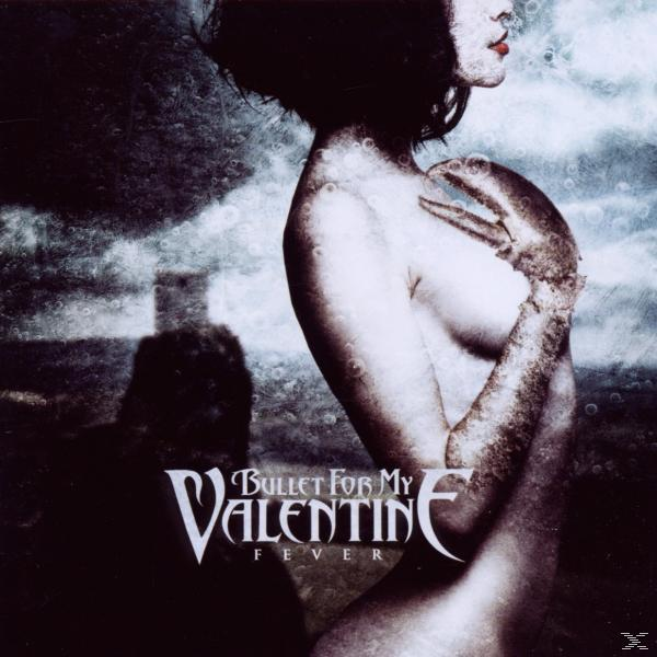 Albumcover: Nackter Körper einer Frau, Text "Bullet For My Valentine" und dunkler Hintergrund.