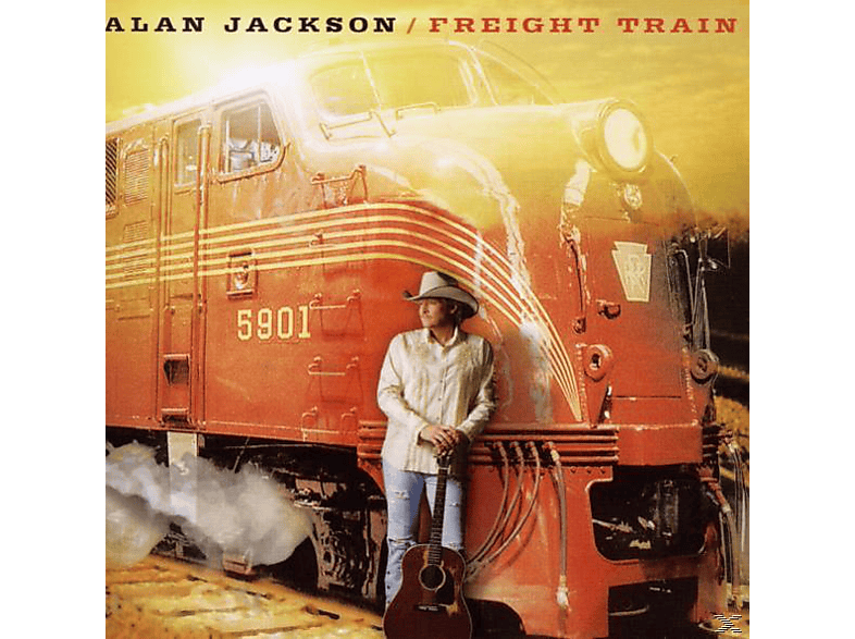 Alan Jackson Freight Train (CD) Alan Jackson auf CD online kaufen
