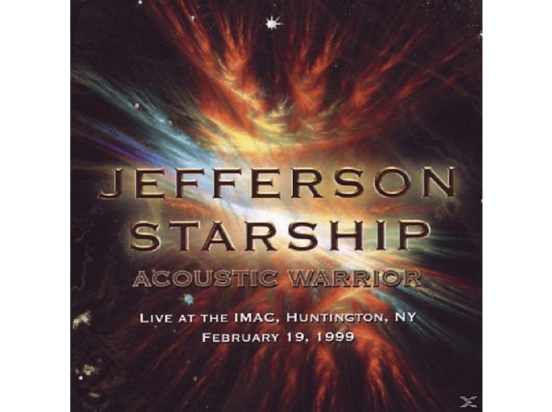 ACOUSTIC WARRIOR 19.02.1999 Warrior HUNTINGTON - (CD) Jefferson Starship Acoustic - &