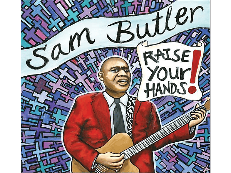 Sam Butler - Raise Your Hands!  - (CD)