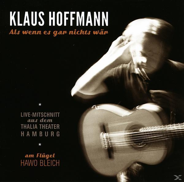 Klaus Hoffmann - Als Gar Es (CD) Wär Wenn Nichts 