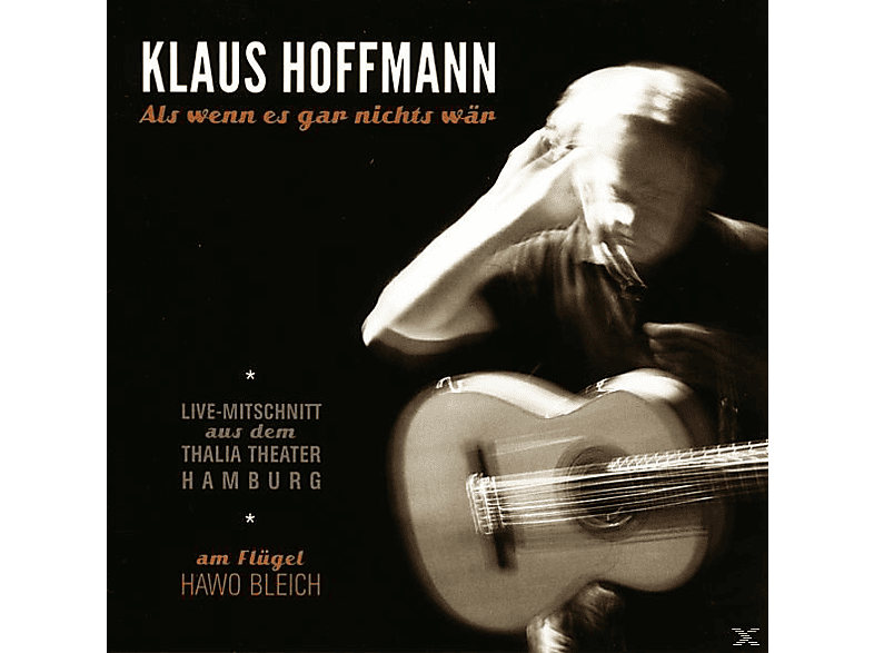 Klaus Hoffmann - Als Gar Es (CD) Wär Wenn Nichts 