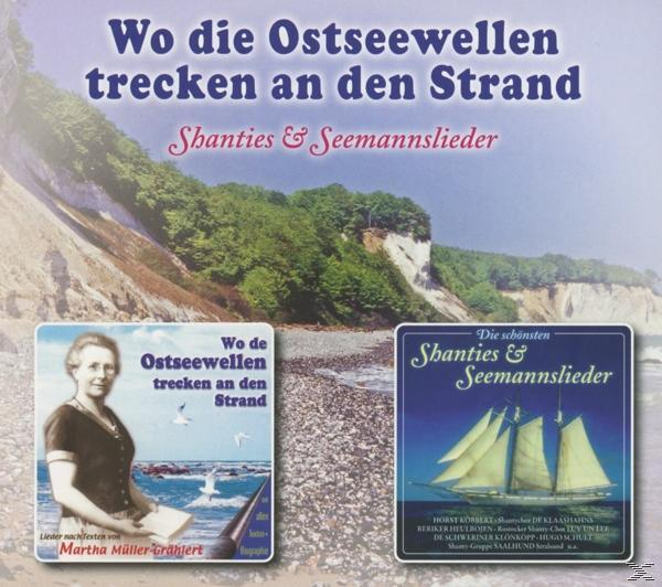 Shantys Und Seemannslieder Wo Ostseewellen (CD) Die Den Trecken Strand - An 
