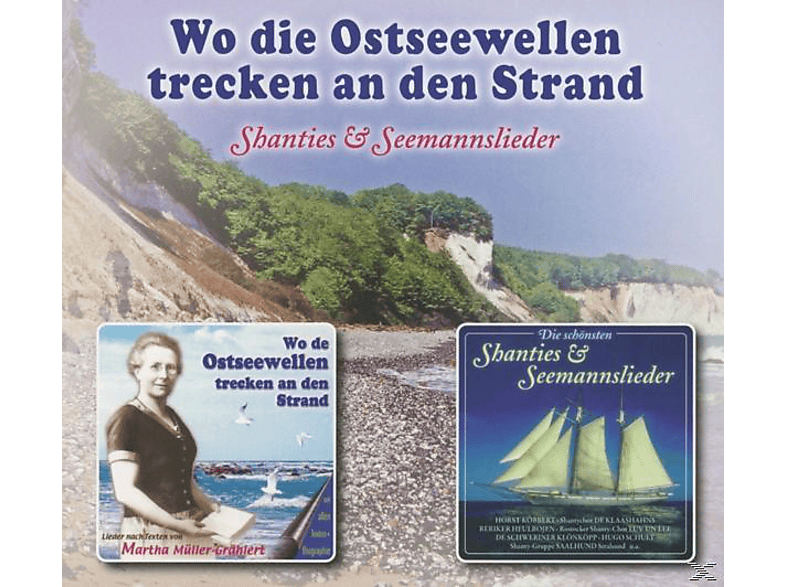 Shantys Und - Strand An Die (CD) Trecken Ostseewellen Wo Seemannslieder Den 