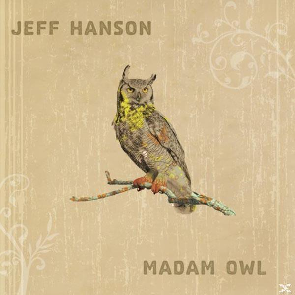 Jeff Hanson - Owl (CD) Madam 