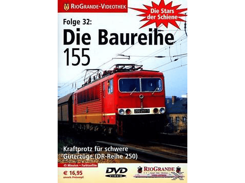 DIE BAUREIHE 155/250 - REICHSBAHN-KRAFTPROTZ FÜR DVD