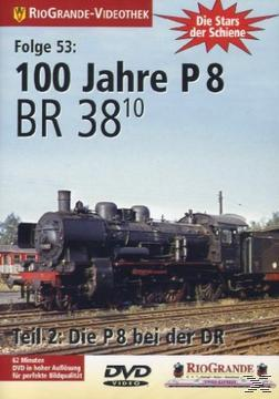 100 JAHRE P 8 BEI DIE BR 38.10 - DR DVD DER
