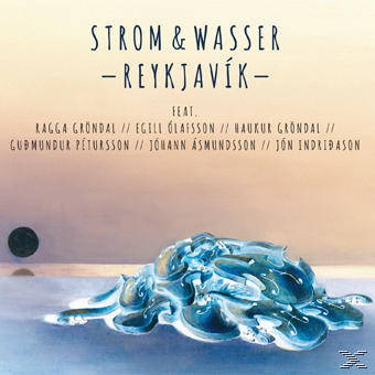 Strom & Wasser - REYKJAVIK  - (CD)