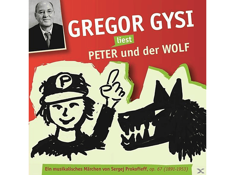 Gregor Gysi - Und Wolf (CD) Gysi - Der Liest Peter