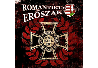 Romantikus Erőszak - A hazáért (CD)