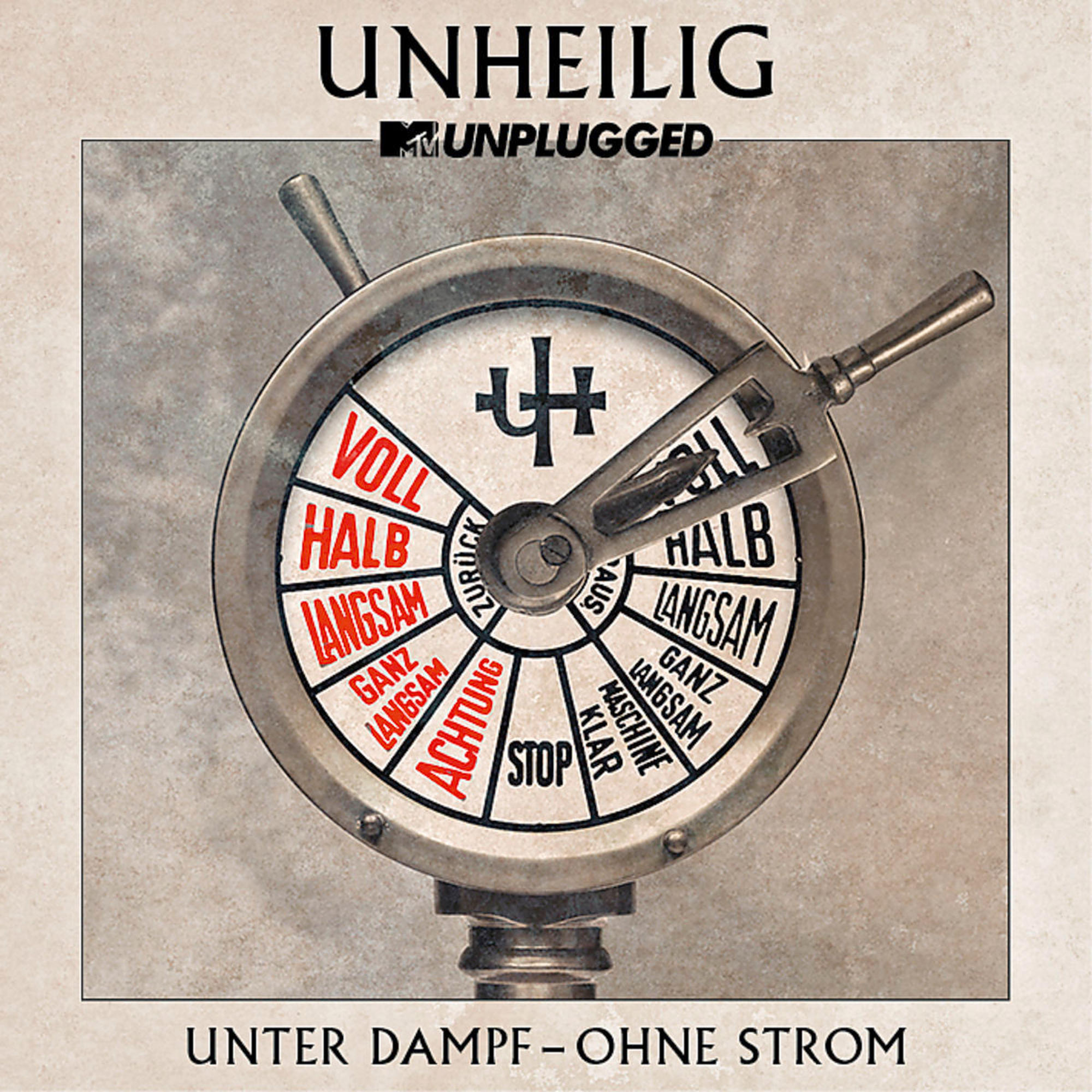 CD-Cover mit Unheilig-Logo oben, einem Messgerät und Text unten: Unter Dampf-Ohne Strom.