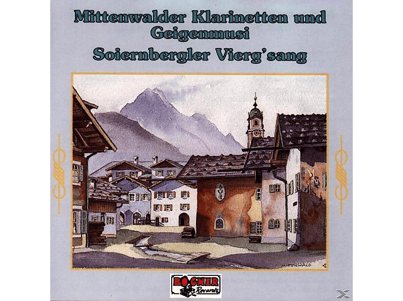 MITTENWALDER KLARINETTENM./SOIERNBERGER - Volksmusik aus Werdenfels  - (CD)