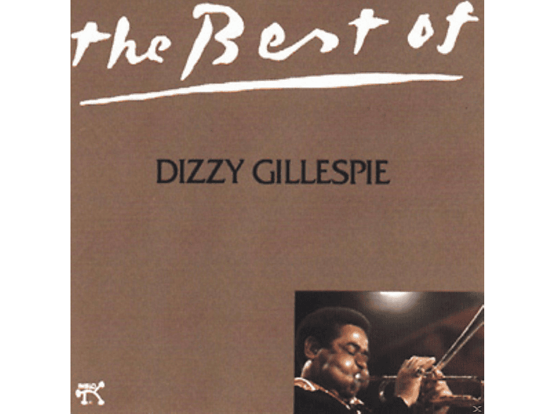 Dizzy Gillespie - The Best Of Dizzy Gillespie CD