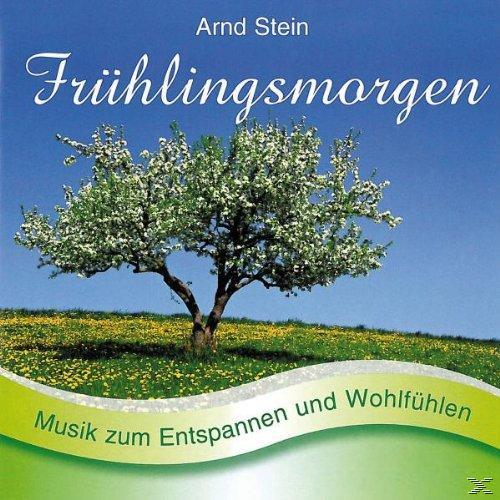 Stein Arnd - Frühlingsmorgen - Sanfte Musik zum Entspannen und Wohlfühlen  - (CD)
