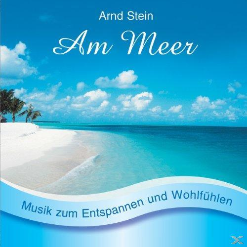 Stein Arnd - Am Meer - Sanfte Musik zum Entspannen und Wohlfühlen  - (CD)
