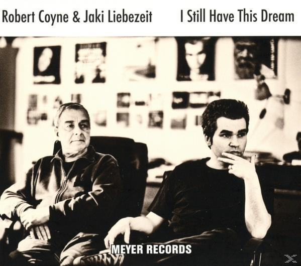 Robert Coyne, Jaki Have (CD) A Liebezeit - Still Dream - I