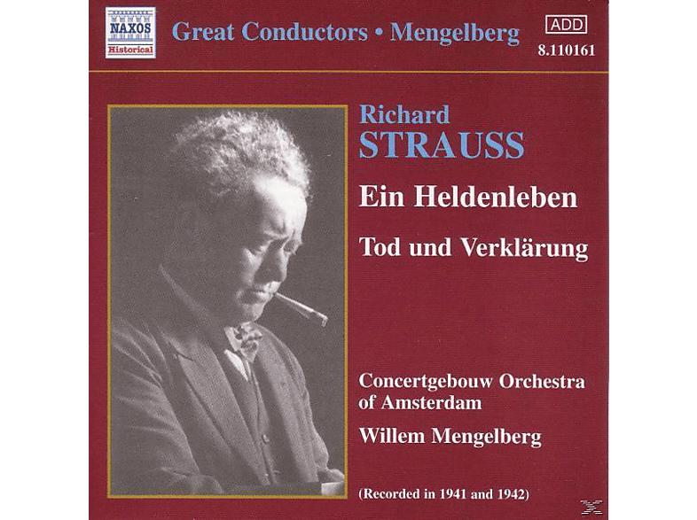 Concertgebouw Orkest, Willem/concergebouw Mengelberg - Ein Heldenleben/Tod Und Verklärung - (CD)