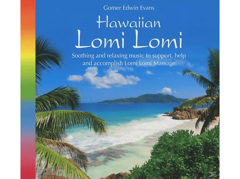 Gomer Edwin Evans - Hawaiian Lomi Lomi - (CD)