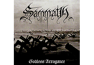 Sammath - Godless Arrogance (Digipak) (CD)