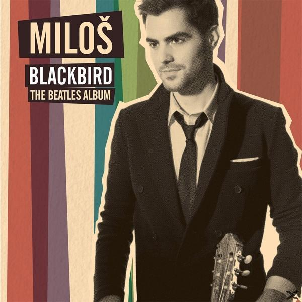 Miloš Blackbird album borítója. Egy öltönyös férfi gitárral színes függőleges csíkok előtt áll.
