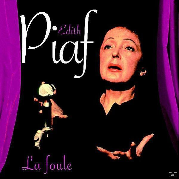 Edith Piaf - La - (CD) Foule