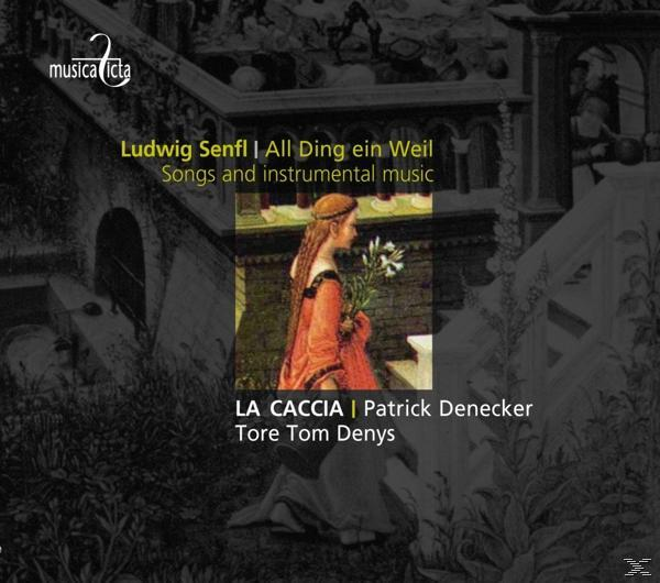 La Caccia, Patrick Denecker, Tore Tom Denys - All Ding Ein Weil  - (CD)