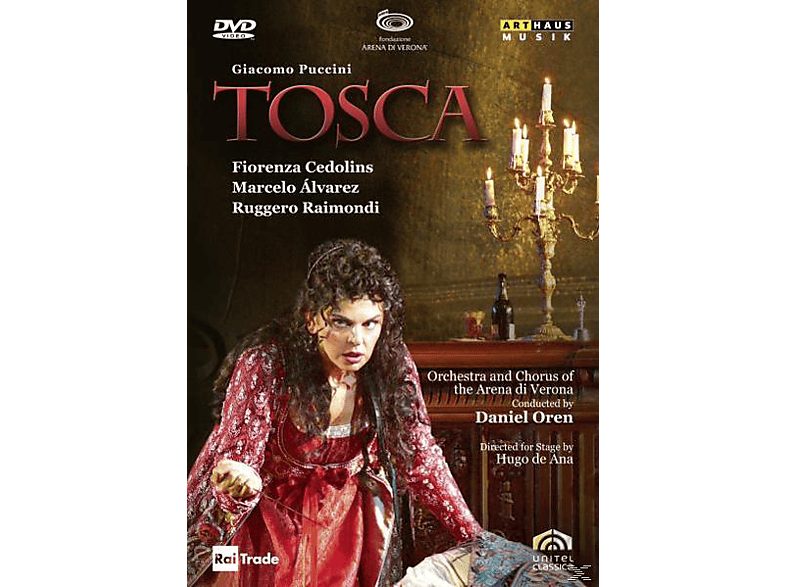 Fiorenza Cedolins, Marcelo Álvarez, Orchestra And Chorus Of The Arena