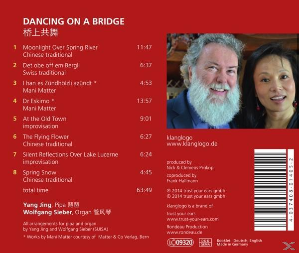 Jing,Yang/Sieber,Wolfgang - Dancing on a Bridge  - (CD)