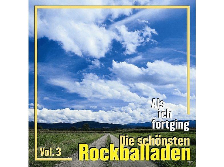 VARIOUS VARIOUS Als Ich Fortging 3Die Schönsten Rockballaden (CD) Rock & Pop CDs MediaMarkt