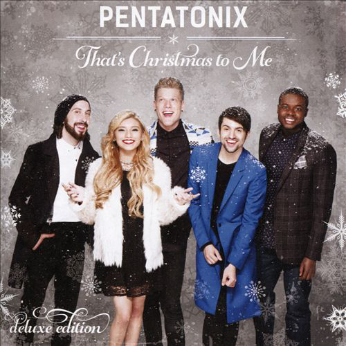 Pentatonix album borítója: Öt énekes ünnepi háttér előtt pózol, a szöveg szerint "That's Christmas to Me".