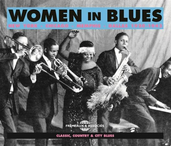 - - 1920 1943 York, New - : (CD) Dallas Chicago, Blues in Women Memphis, VARIOUS