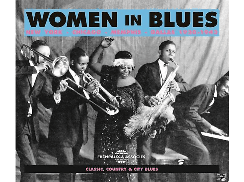 VARIOUS - Women in Blues : New York, Chicago, Memphis, Dallas 1920 - 1943  - (CD)