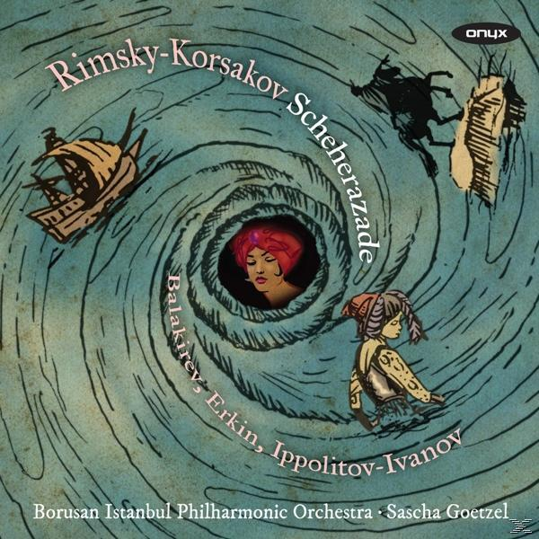 Borusan Istanbul Philharmonic Orche - Scheherazade/Islamey-Oriental Fantasy/+  - (CD)
