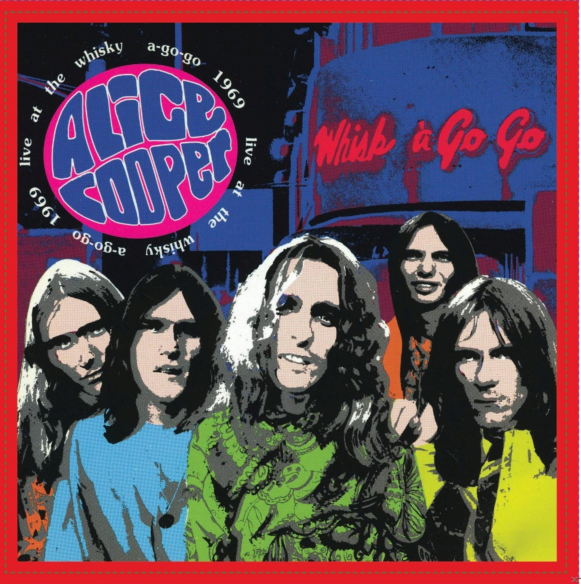 Alice Cooper - Live At 1969 (Vinyl) Go-Go, - The A Whiskey