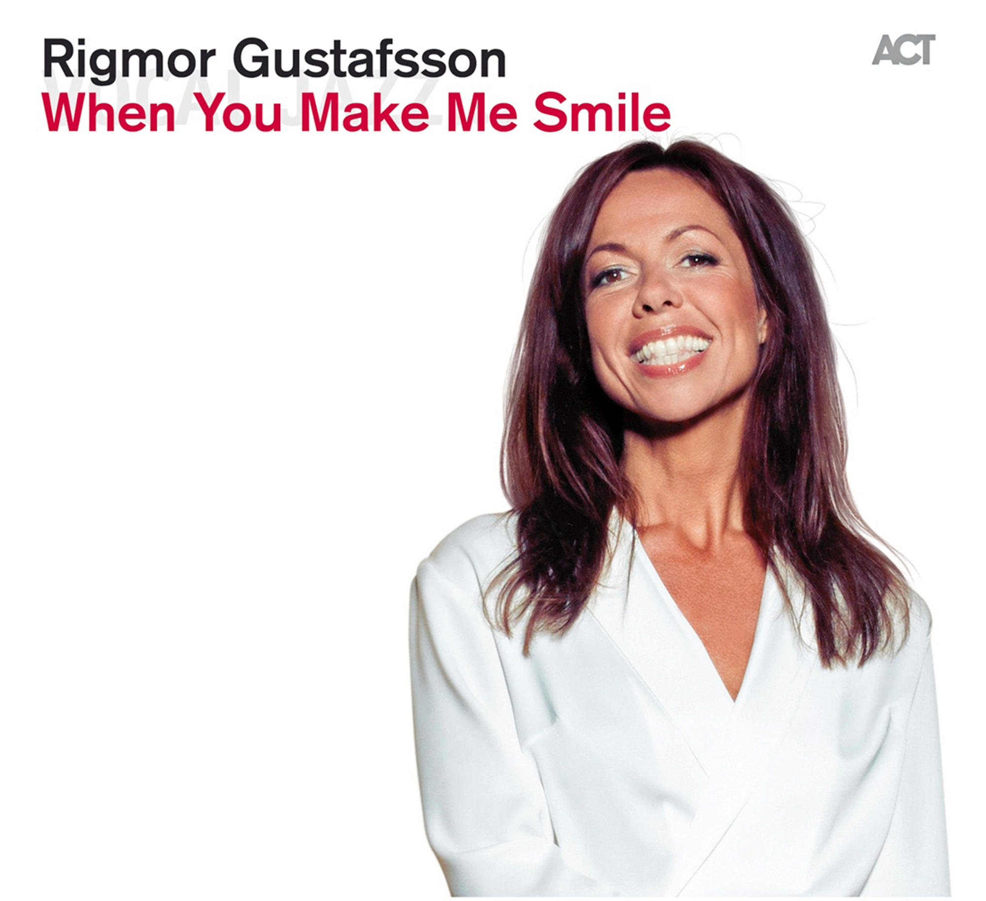 Rigmor Gustafsson - When You Make Me Smile  - (CD)