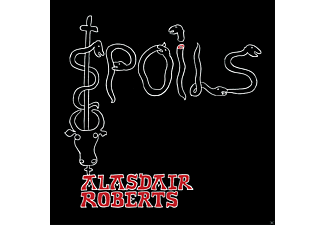 Alasdair Roberts - Spoils  - (Vinyl)