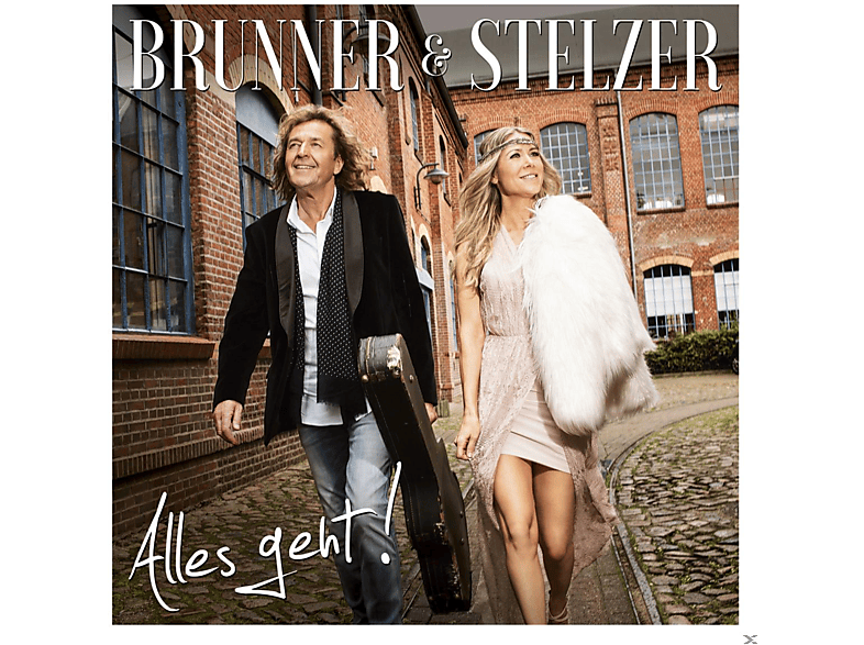 Brunner & Stelzer - Alles Geht!  - (CD)