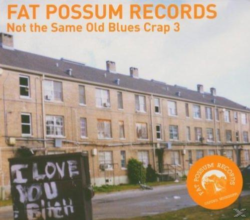 VARIOUS - Not The Same Old Blues Crap 3  - (Vinyl)